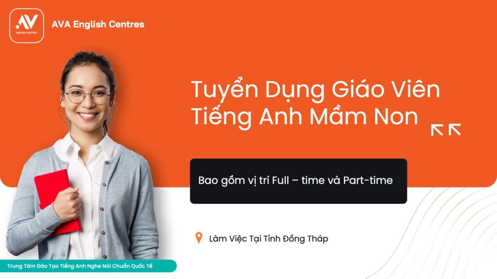 tuyển dụng công việc giáo viên tiếng anh mầm non tại tỉnh Đồng Tháp